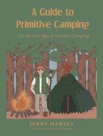 A Guide to Primitive Camping: Tips For Any Type of Outdoor Camping