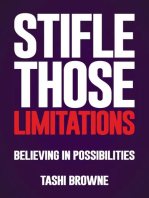 Stifle Those Limitations