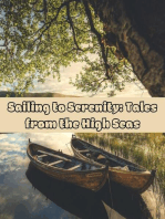 Sailing to Serenity: Tales from the High Seas