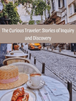 The Curious Traveler: Stories of Inquiry and Discovery