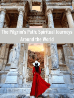 The Pilgrim's Path: Spiritual Journeys Around the World