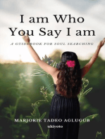 I am Who You Say I am