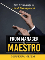 From Manager to Maestro: The Symphony of Good Management