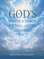God's Power and Mercy On Humanity's Free Will
