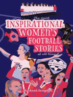 The Most Inspirational Women's Football Stories Of All Time: For Teenage Girls!