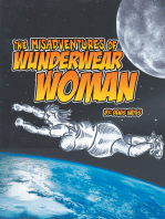 The Misadventures of Wunderwear Woman