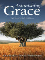 Astonishing Grace: Eight Stories of God’s Faithfulness