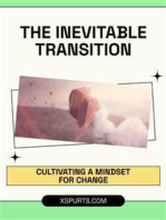 The Inevitable Transition: Cultivating a Mindset for Change