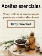 Aceites esenciales: Cómo utilizar la aromaterapia para curar ciertas afecciones