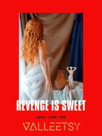 Revenge is Sweet | Love Lust & Sex