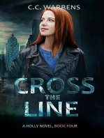 Cross the Line: Holly Novels, #4
