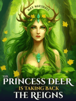 The Princess Deer is Taking Back the Reigns: The Princess Deer, #5