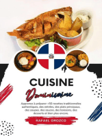 Cuisine Dominicaine: Apprenez à Préparer +50 Recettes Traditionnelles Authentiques, des Entrées, des Plats Principaux, des Soupes, des Sauces, des Boissons, des Desserts et bien plus encore: Saveurs du Monde: Un Voyage Culinaire