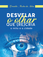 Desvelar o Olhar que (Re)Cria: O Mito e a Cidade