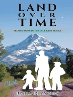Land Over Time: Second Book in the Lyle Kent Series
