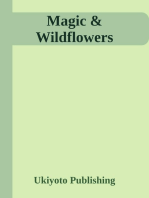 Magic & Wildflowers
