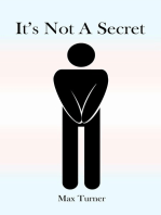 It's Not A Secret