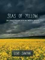 Seas of Yellow: Becoming Friends with my Mental Health