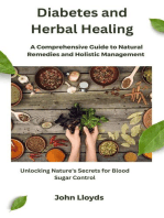 Diabetes and Herbal Healing: A Comprehensive Guide to Natural Remedies and Holistic Management