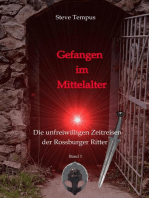 Gefangen im Mittelalter