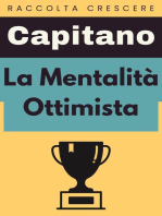 La Mentalità Ottimista: Raccolta Crescere, #11