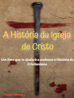 A História Da Igreja De Cristo