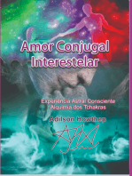 A Companheira Fiel | Viagem Astral | Amor Conjugal Interestelar