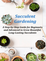 Succulent Gardening A Step-by-step Guide For Beginners And Advanced To Grow Beautiful, Long-lasting Succulents