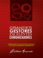 Grandes gestores excelentes comunicadores