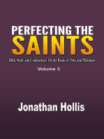 Perfecting the saints: Bible Study and Commentary On the Books of Titus and Philemon