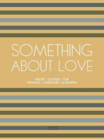 Something About Love: Short Stories for German Language Learners