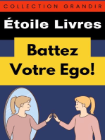 Battez Votre Ego!