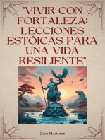 "Vivir con Fortaleza: Lecciones Estóicas para una Vida Resiliente"