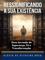 Ressignificando A Sua Existência