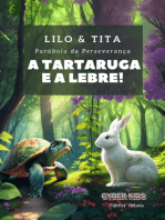 A Tartaruga E A Lebre!