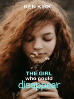 The Girl Who Could Disappear: The Fire Tree Saga, #1