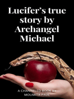 Lucifer's True Story by Archangel Michael
