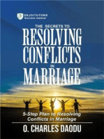 The Secrets To Resolving Conflicts In Marriage: 5-Step Plan To Resolving Conflict In Marriage