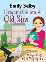 Origami, Odium and Old Sins