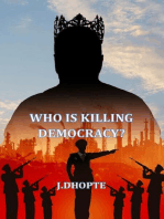 Who is killing Democracy?