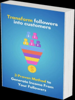 How to Transform Followers Into Customers: my