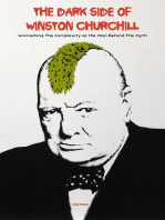 The Dark Side of Winston Churchill Unmasking The Complexity of The Man Behind The Myth