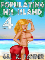 Populating His Island, Vol. 4