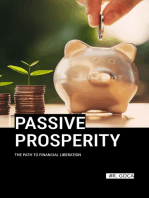 Passive Prosperity: The Path to Financial Liberation
