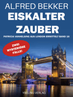 Eiskalter Zauber: Patricia Vanhelsing aus London ermittelt Band 16. Zwei mysteriöse Fälle