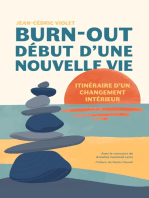 Burn-out, début d'une nouvelle vie: Itinéraire d'un changement intérieur