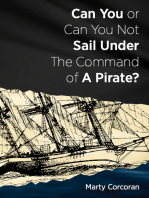 Can You or Can You Not Sail Under the Command of a Pirate