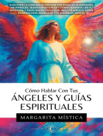 Cómo Hablar Con Tus Ángeles Y Guías Espirituales: Margarita Mística, #1