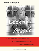 Lebens-Puzzle: Traumatisierungen auflösen - Inneren Frieden - Leuchtturm sein