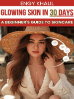 Glowing Skin in 30 Days: A Beginner's Guide to Skincare: Glowing Skin, #1